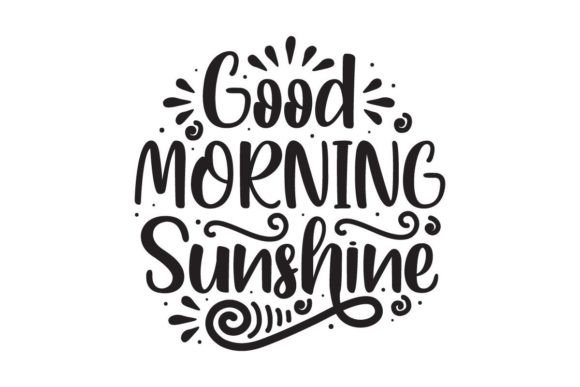 Download Good Morning Sunshine SVG Quote - Sunshine svg Collection