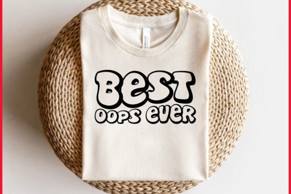 Download Retro Newborn Baby Svg Design, Best Oops Ever - Newborn baby svg Collection